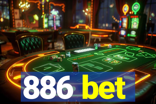 886 bet